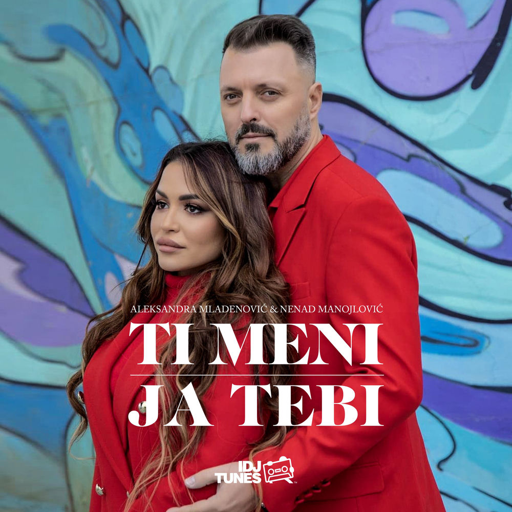Ti Meni, Ja Tebi