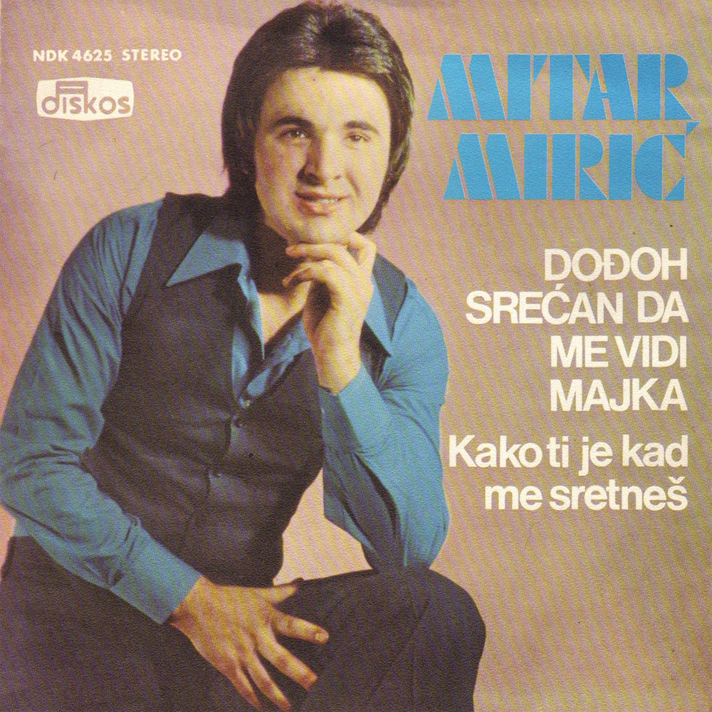 Dođoh Srećan Da Me Vidi Majka