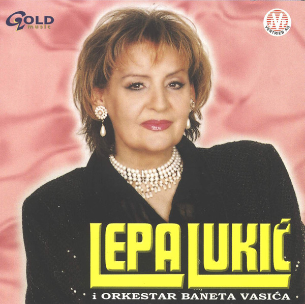 Lepa Lukić I Orkestar Baneta Vasića