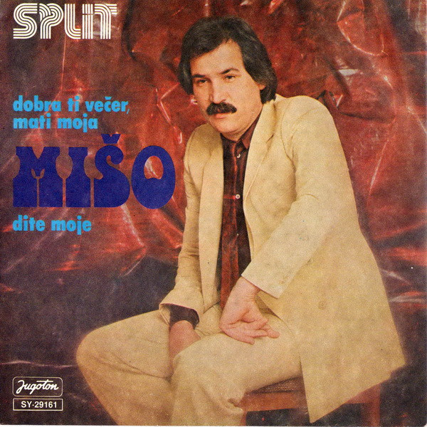 Dobra Ti Večer, Mati Moja / Dite Moje