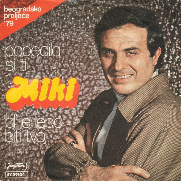 Pobedila Si TI / Al' Je Lepo Biti Tvoj
