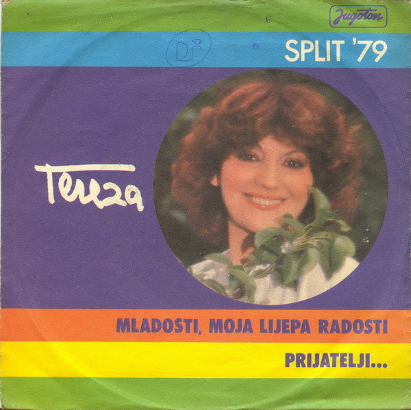 Mladosti, Moja Lijepa Radosti / Prijatelji...