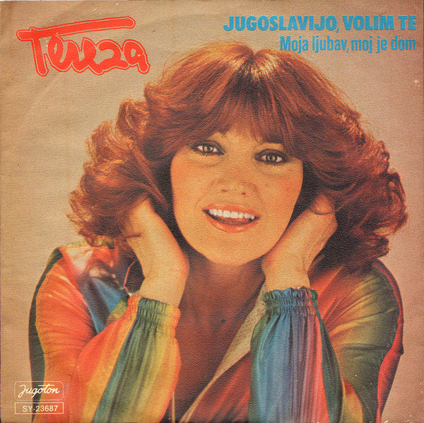 Jugoslavijo, Volim Te