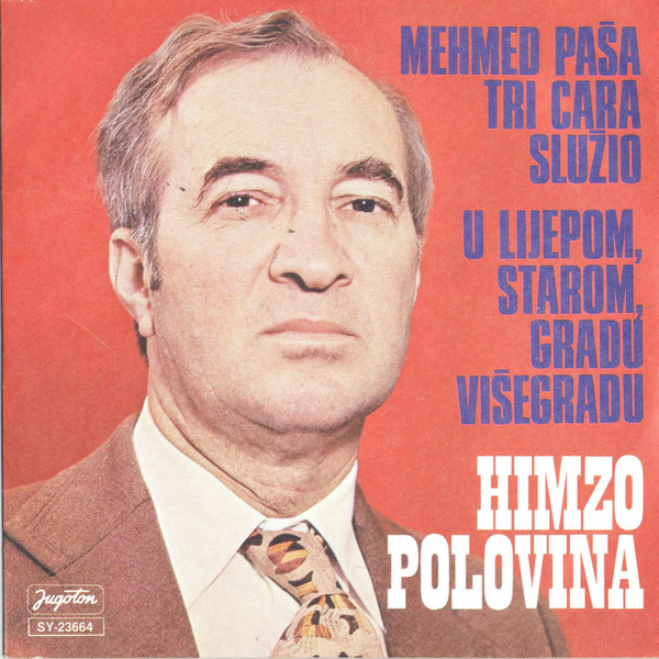 Mehmed Paša Tri Cara Služio / U Lijepom, Starom, Gradu Višegradu