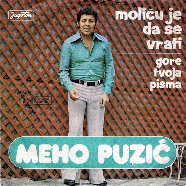 Moliću Je Da Se Vrati / Gore Tvoja Pisma