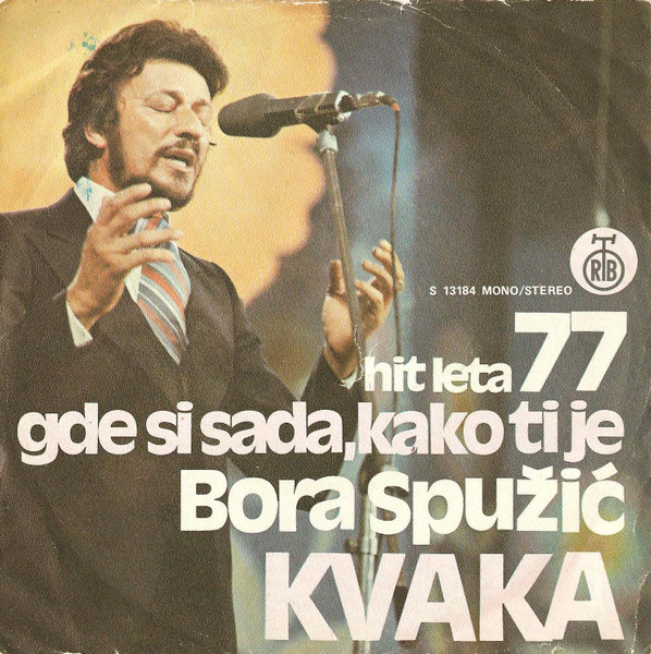 Gde Si Sada, Kako Ti Je / Uspavanka