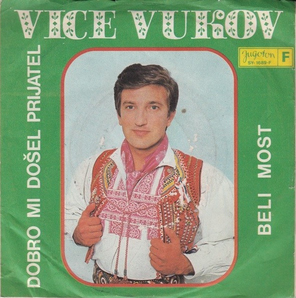 Dobro Mi Došel Prijatel / Beli Most