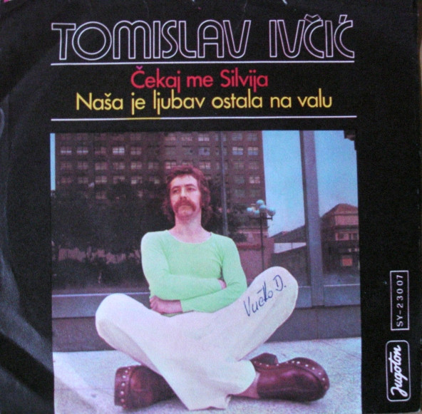 Čekaj Me Silvija / Naša Je Ljubav Ostala Na Valu