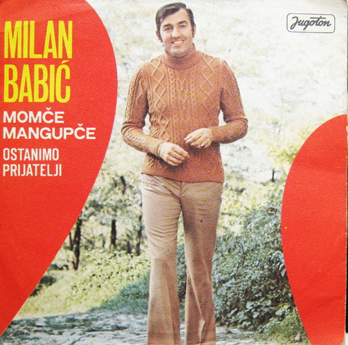Momče Mangupče / Ostanimo Prijatelji