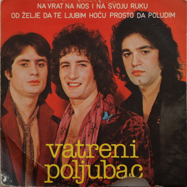 Na Vrat Na Nos I Na Svoju Ruku / Od Želje Da Te Ljubim Hoću Prosto Da Poludim