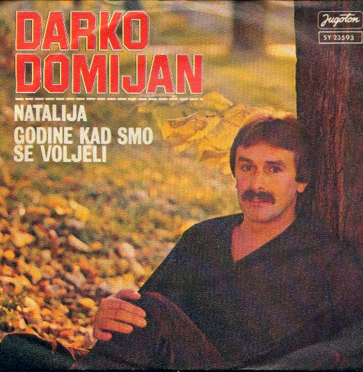 Natalija / Godine Kad Smo Se Voljeli