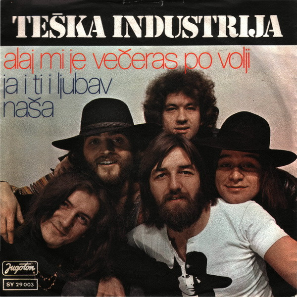 Alaj Mi Je Večeras Po Volji / Ja I Ti I Ljubav Naša