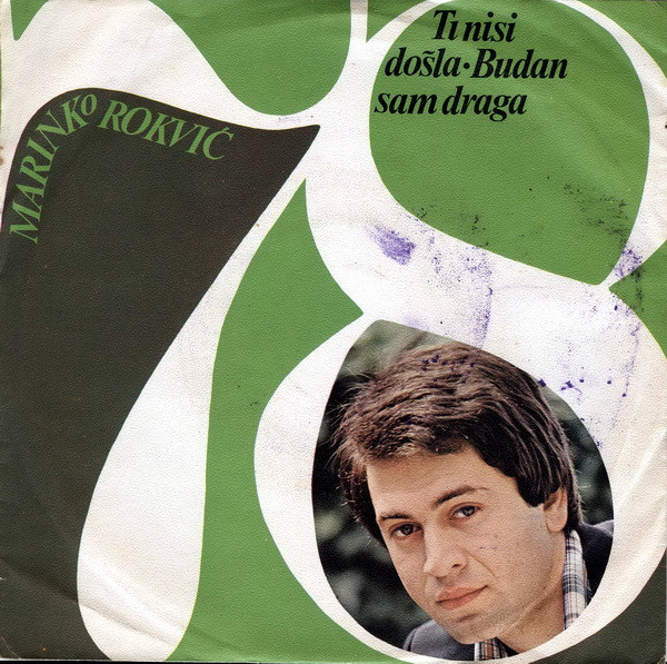 Ti Nisi Došla / Budan Sam Draga